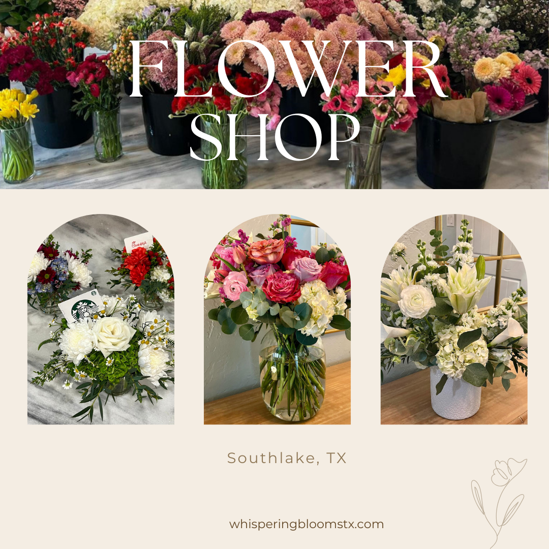 Delivery Of Flowers in South Lake WA. Whispering Blooms is a florist in Southlake, Texas